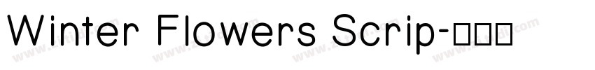 Winter Flowers Scrip字体转换